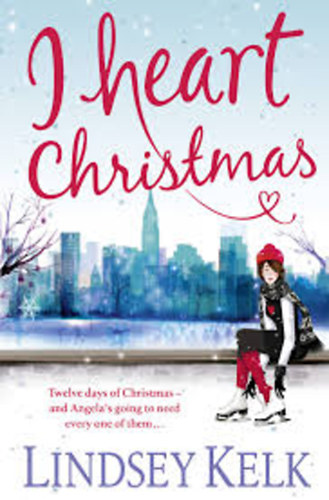 Lindsey Kelk - I heart Christmas