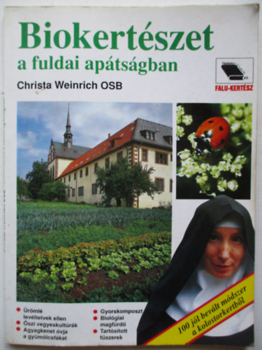 Christa Weinrich - Biokertszet a fuldai aptsgban
