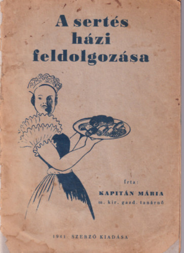 Kapitn Mria - A serts hzi feldolgozsa