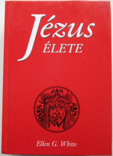 Ellen Gould White - Jzus lete (White)