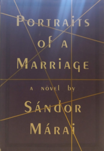 M�rai S�ndor - Portraits of a Marriage
