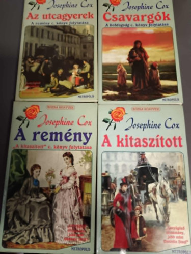 Josephine Cox - A kitaszított-A remény-Az utcagyerek-Csavargók