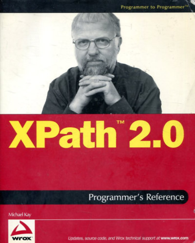 Michael Kay - XPath 2.0 Programmer's Reference