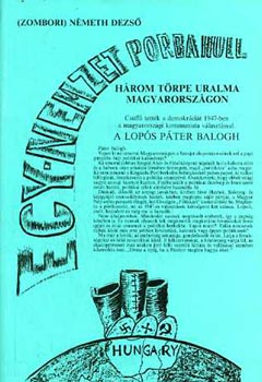  N�meth Dezs� (Zombori) - H�rom t�rpe uralma Magyarorsz�gon (egy nemzet porba hull)