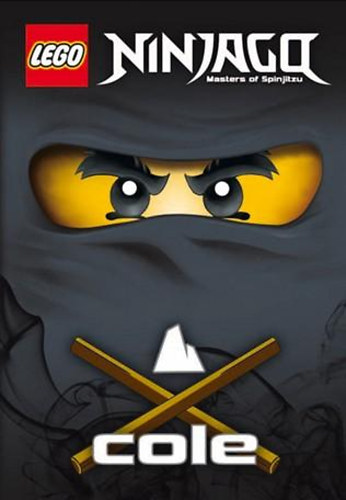Greg Farshtey - LEGO 4. - Cole - Ninjago - k�nyv