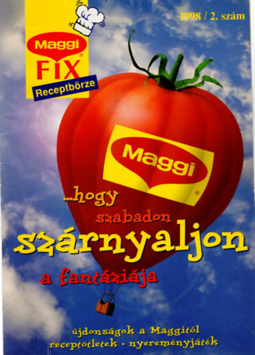 Maggi fix receptbrze , ...hogy szabadon szrnyaljon 1998/2. szm