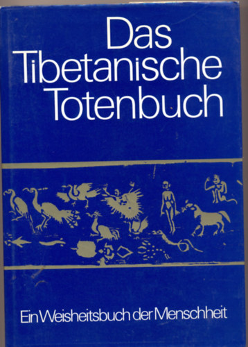 W.Y. Evans-Wentz - Das Tibetanische totenbuch