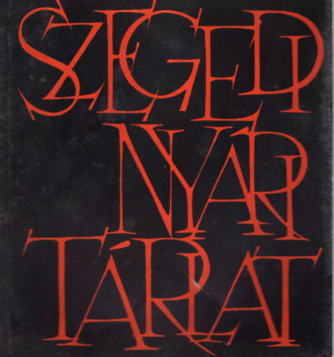 Horvth MIhly - IX. Szegedi Nyri Trlat - Szeged, Mra Ferenc Mzeum Kptra 1968. augusztus 4-augusztus 31-ig