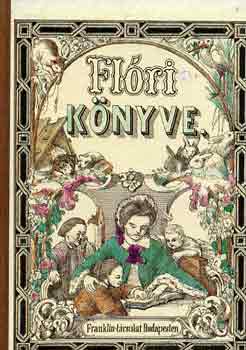 Bezerédy Amália - Flóri könyve