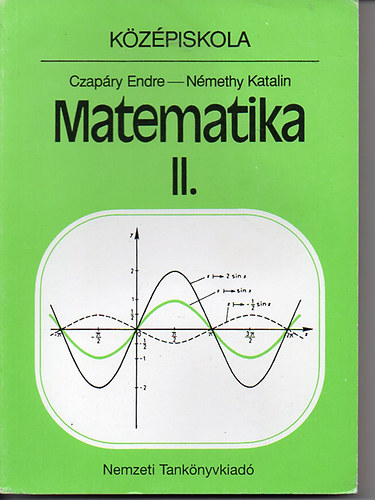 Czapry Endre; Nmethy Katalin - Matematika II. osztly