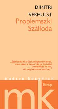 Dimitri Verhulst - Problemszki Sz�lloda