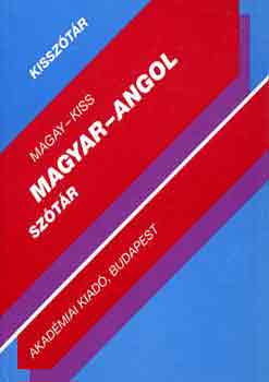 Magay Tam�s; Kiss L�szl� - Magyar-angol kissz�t�r