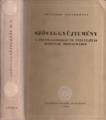 Waldapfel J�zsef  (szerk.) - Sz�veggy�jtem�ny a felvil�gosod�s �s nyelv�j�t�s kor�nak irodalm�b�l II. k�tet 1. r�sz