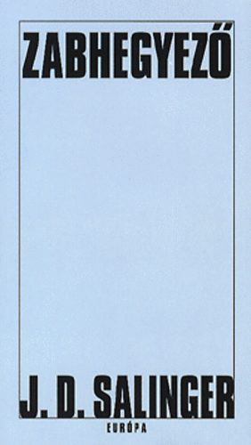 J. D. Salinger - Zabhegyez�