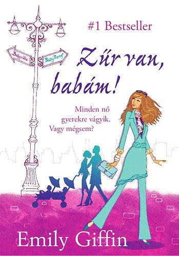 Emily Giffin - Zr van, babm!