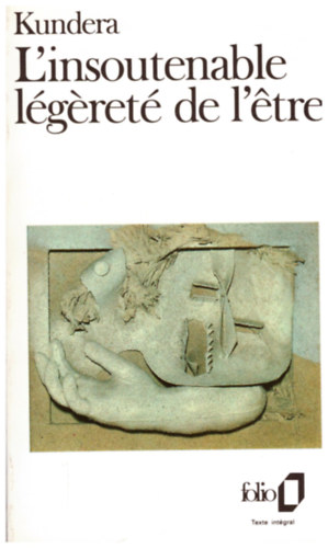 Kundera - L'insoutenable lgret de l'etre