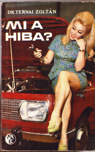 Dr. Ternai Zolt�n - Mi a hiba?