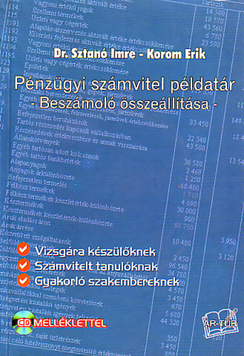 Dr. Dr. Sztanó Imre Korom Erik - Pénzügyi számvitel példatár - Beszámoló összeállítása