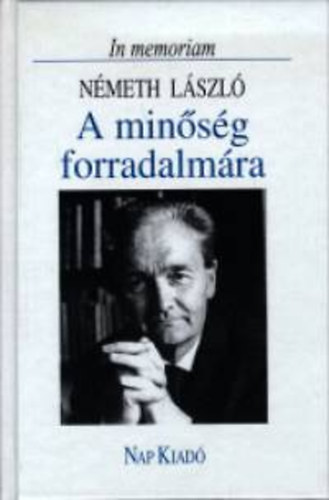 A minsg forradalmra - In memoriam Nmeth Lszl