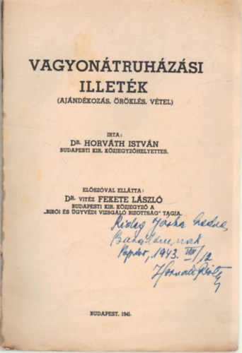 Dr. Horvth Istvn - Vagyontruhzsi illetk ( Ajndkozs, rkls, vtel ) -dediklt