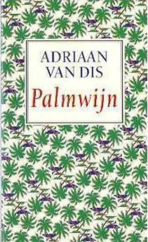 Adriaan van Dis - Palmwijn