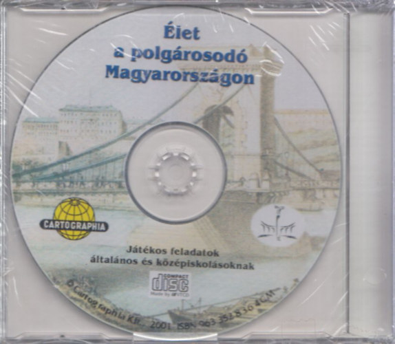 Élet a polgárosodó Magyarországon (CD)