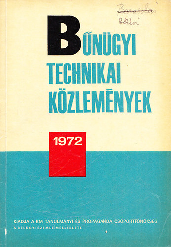 Dr. Kertsz Imre  (szerk.) - Bngyi technikai kzlemnyek 1972