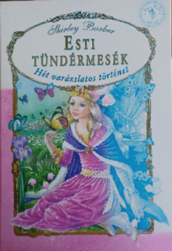 Shirley Barber - Esti tndrmesk - Ht varzslatos trtnet