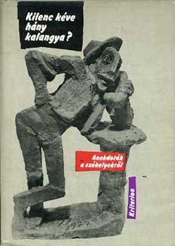 Vöö Gabriella \ (válogatta) - Kilenc kéve hány kalangya? \(Anekdoták a székelyekről)