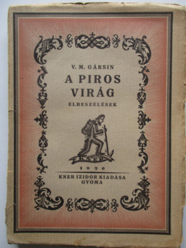 V. M. G�rsin - A piros vir�g