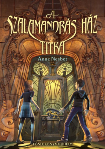 Anne Nesbet - A Szalamandrás ház titka