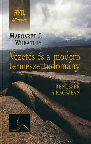 Margaret J. Wheatley - Vezets s a modern termszettudomny - Rendszer a koszban