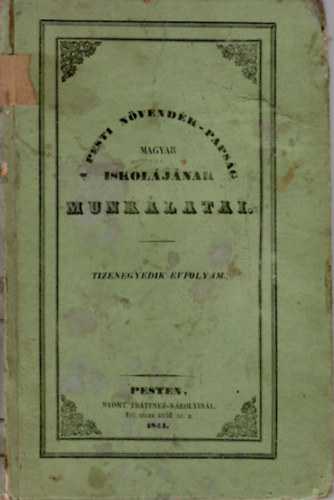 A pesti n�vend�k-paps�g magyar iskol�j�nak munk�latai