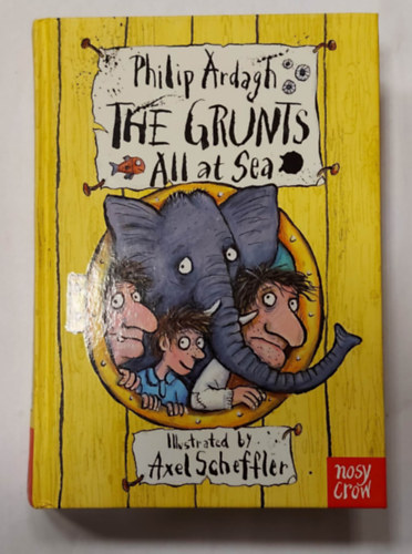 Philip Ardagh - The Grunts All at Sea (Trutym��k a tengeren, angol nyelven)