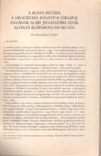 Dr. Domokos Tams - A klma hatsa a Helicigona Banatica csigafaj hznak alaki jellemzire egyik Alfldi elfordulsi helyn- Klnlenyomat