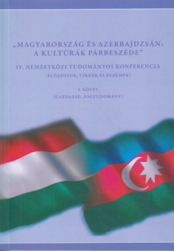 Kecskemthy Pter - "Magyarorszg s Azerbajdzsn: A kultrk prbeszde"