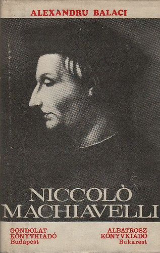 Alexandru Balaci - Niccol Machiavelli