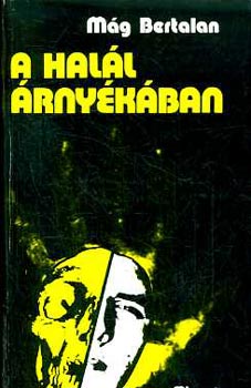 Mg Bertalan - A hall rnykban - dediklt