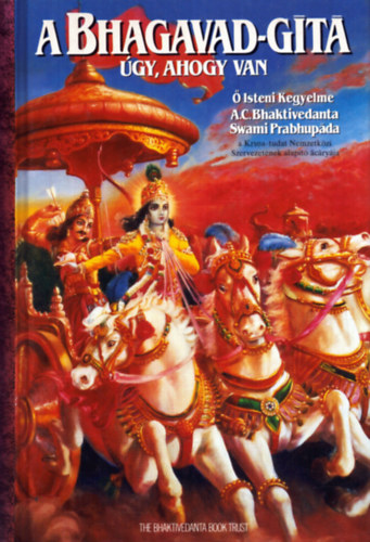 A. C. Bhaktivedanta Swami Prabhupada - A Bhagavad-gita �gy, ahogy van