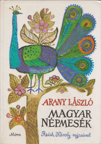 Arany Lszl - Magyar npmesk