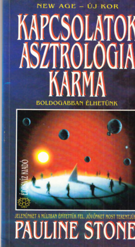 Pauline Stone - Kapcsolatok, asztrolgia, karma