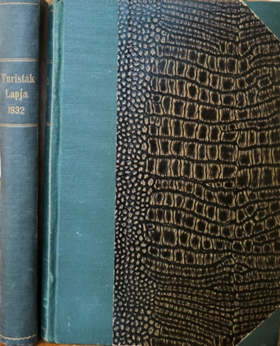 Dr. Peitler Gyula - Turist�k Lapja 1932 - Teljes �vfolyam