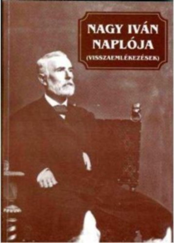 Tyekvicska �rp�d - Nagy Iv�n napl�ja (visszaeml�kez�sek)