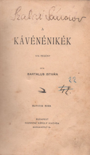 Bartalus István - A kávénénikék - Vig regény