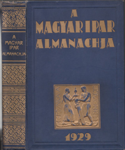 Ladnyi Miksa dr. szerk. - A magyar ipar almanachja 1929
