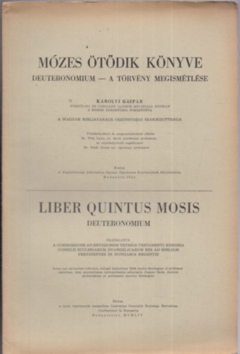 Krolyi Gspr  (ford.) - Mzes tdik knyve Deuteronomium - A trvny megismtlse