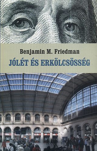 Benjamin M. Friedman - Jlt s erklcsssg