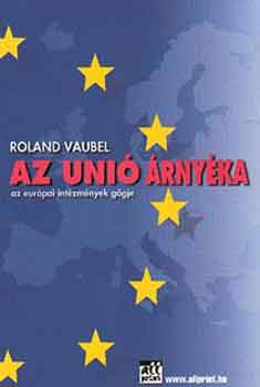 Roland Vaubel - Az uni rnyka