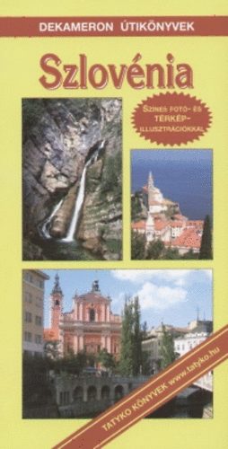 Sz�nyi Attila - Szlov�nia - Dekameron �tik�nyvek