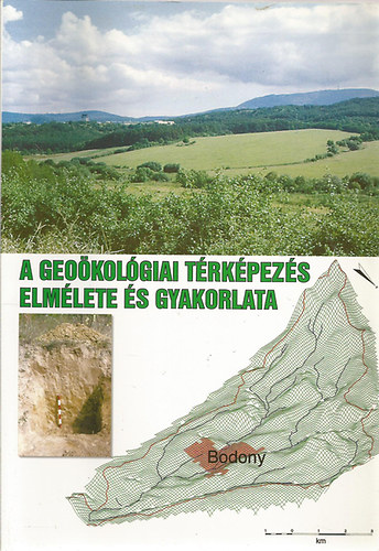 A geoökológiai térképezés elmélete és gyakorlata